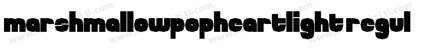 MarshMallowPopHeartLight Regular字体转换